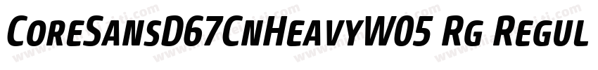 CoreSansD67CnHeavyW05 Rg Regular字体转换